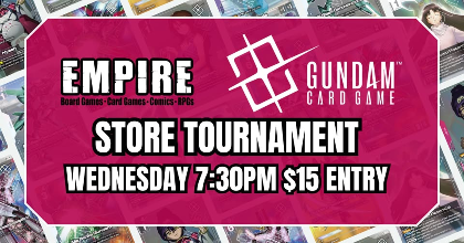 Empire Games - Wed. Gundam Card Game Store Tournament