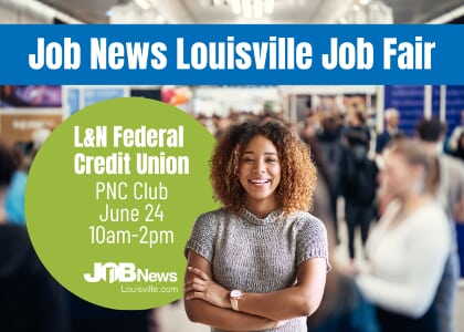 Job News Louisville Job Fair | Multi-Industry Hiring Event