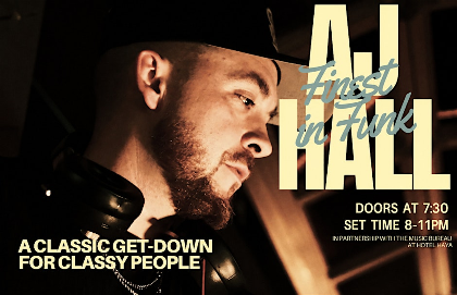 The JULY 'Finest In Funk' featuring AJ HALL