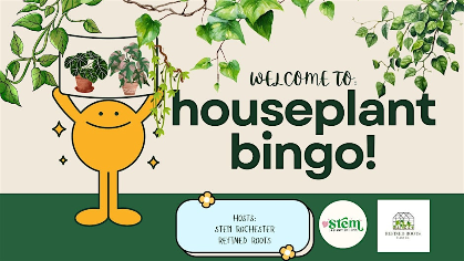 Plant Bingo hosted by Stem Rochester x Refined Roots