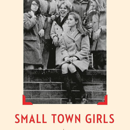 JAYNE ANNE PHILLIPS: Small Town Girls (2025)
