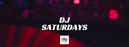 DJ Saturdays!
