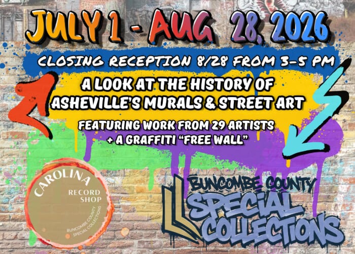 Poster for History of Asheville Street Art & Murals Exhibit