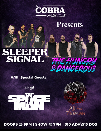 Venue: Sleeper Signal | The Hungry & Dangerous | All the Tension | Sleep Nation