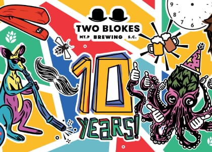 Two Blokes 10 Year Anniversary