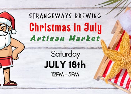 Christmas in July Market at Strangeways