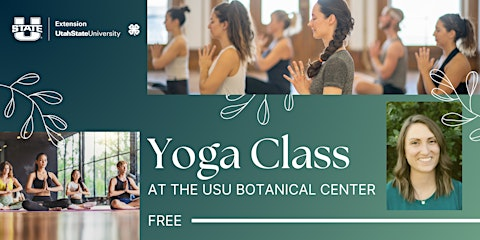Yoga at the USU Botanical Center