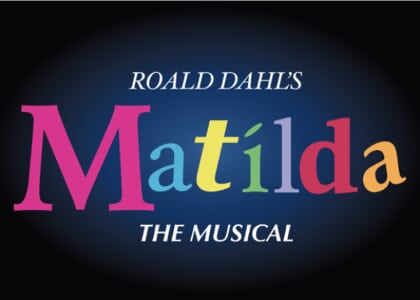 Roald Dahl’s MATILDA the Musical