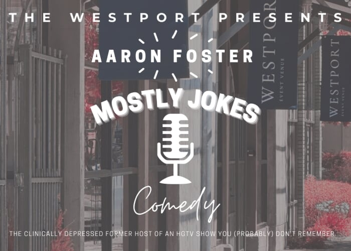 Comedian: Aaron Foster, Mostly Jokes