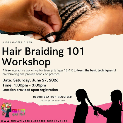 CGR Master Class: Hair Braiding 101 Workshop