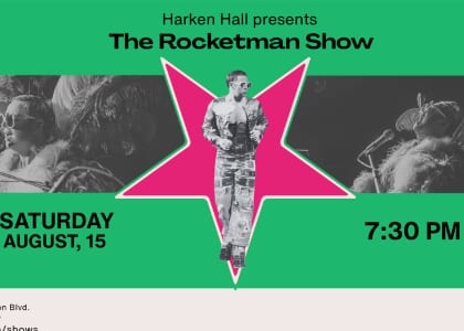 The Rocketman Show Is Performing at Harken Hall August 15