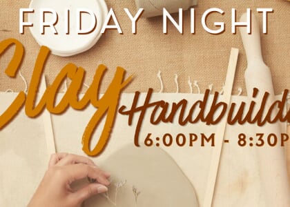 Friday Clay Handbuilding Night with Emily Hohertz
