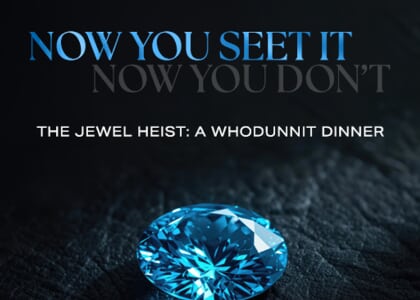 May Murder Mystery Dinner: Now You See It, Now You Don't June 25