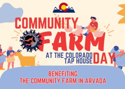 Community Farm Day at the Colorado Tap House