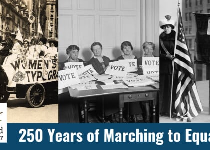 250 Years of Women Marching Toward Equality