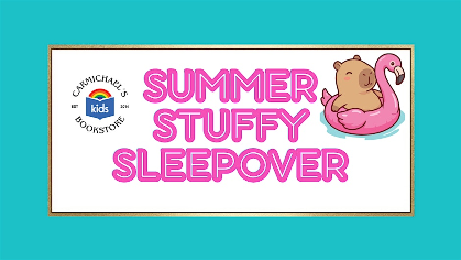 Summer Stuffy Sleepover