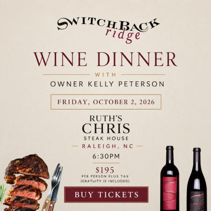 Switchback Ridge Wine Dinner with owner Kelly Peterson