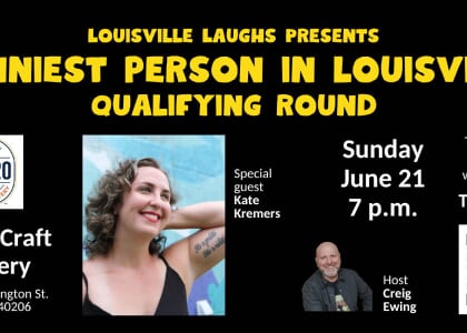 Funniest Person In Louisville qualifier #7