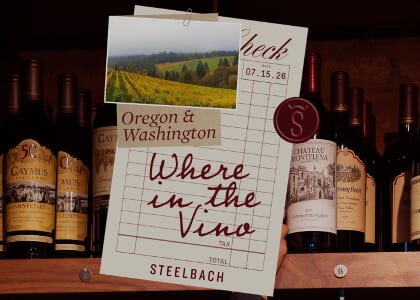 Where in the Vino: Oregon & Washington at Steelbach