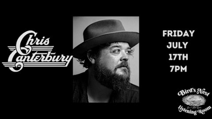 Chris Canterbury at Bird's Nest Listening Room - Dunn NC
