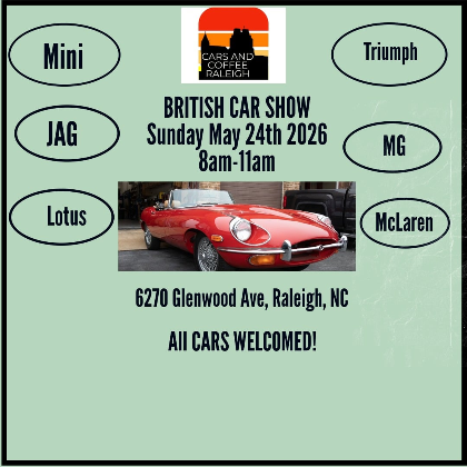 Cars and Coffee Raleigh May 2026 Show (BRITISH)-Mini Coopers-MG-Triumph-McClaren's