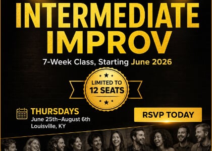 INTERMEDIATE IMPROV COMEDY [Class]