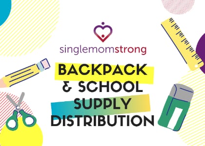 Single Mom Strong's Backpack & School Supply Distribution