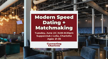 Modern Speed Dating + Matchmaking | Ages 21-35 | Hetero Matches