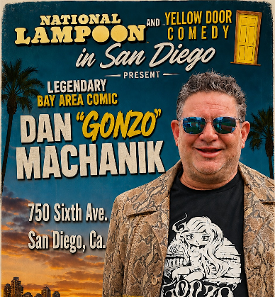 Dan "Gonzo" Machanik Comic-Con Comedy: Live in San Diego!