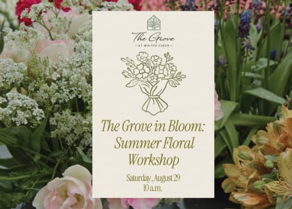 The Grove in Bloom: Summer Florals Workshop