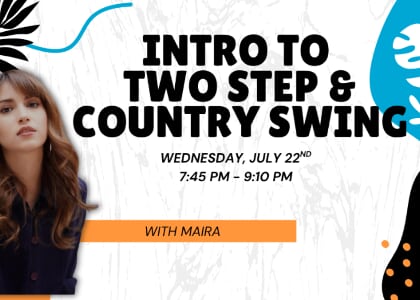 Intro to Two Step & Country Swing