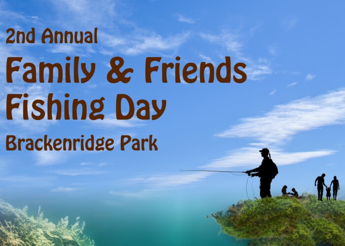 Brackenridge Park Conservancy - 2023 Family Fishing Experience
