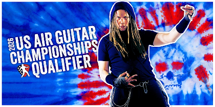 2026 US Air Guitar Qualifier  - Austin, TX