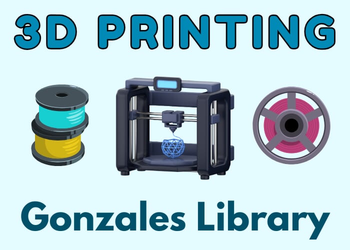 Gonzales - 3D Printing