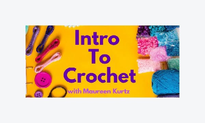 Intro to Crochet