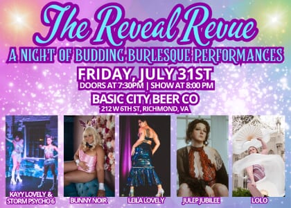 The Reveal Revue: A Night Of Budding Burlesque Performances