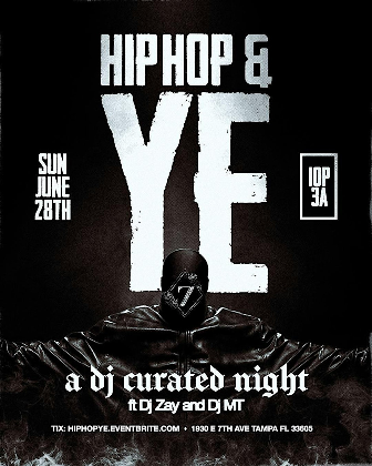 Hip Hop & Ye: A dj curated event .