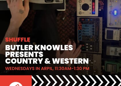 Shuffle: Butler Knowles presents Country & Western