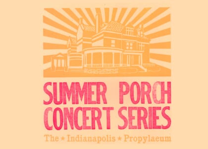 Indianapolis Propylaeum Porch Concert Series
