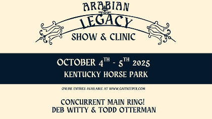2025 Legacy Arabian Horse Show