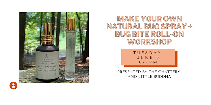 Make Your Own Natural Bug Spray + Bug Bite Roll-On Workshop