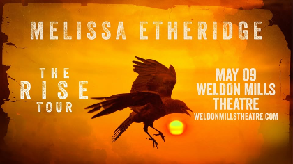 Melissa Etheridge: The Rise Tour at Weldon Mills Theatre