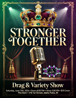STRONGER TOGETHER Drag & Variety Show