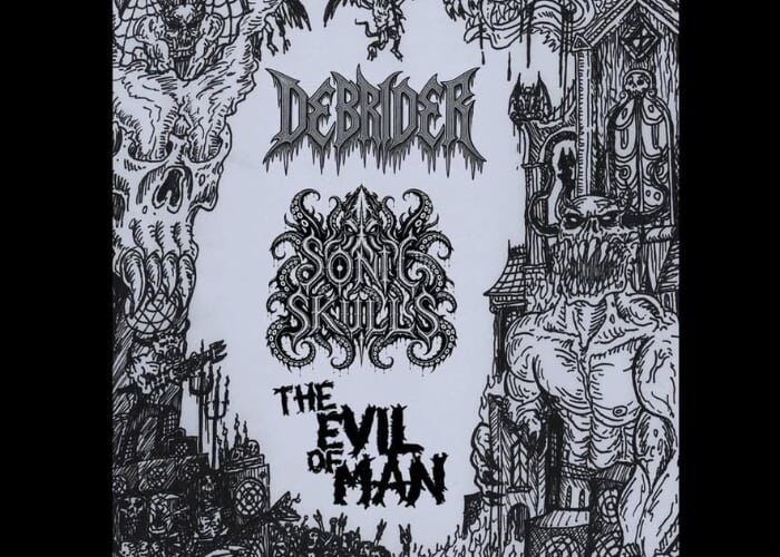 Debrider, The Evil of Man, Sonic Skulls