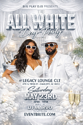 THE SOPHISTICATED ALL WHITE AFFAIR @ LEGACY LOUNGE CLT