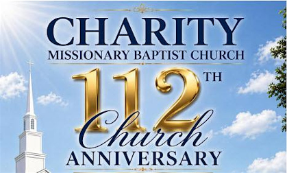 Charity Missionary Baptist Church 112th Anniversary Gala