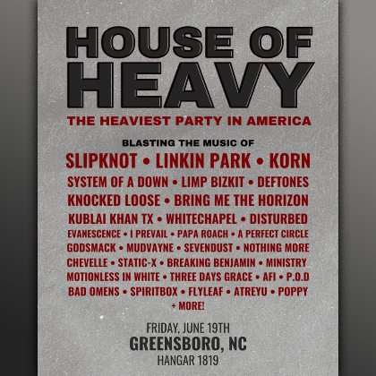 House Of Heavy - The Heaviest Party in America