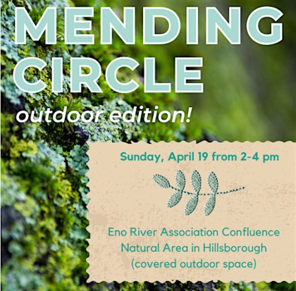 Mending Circle in Hillsborough (Outdoor Edition!)