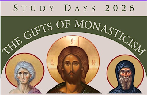 Study Days 2026: The Gifts of Monasticism