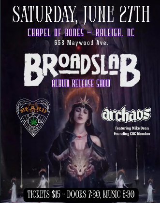 Broadslab w/ The Beard Cult / Archaos